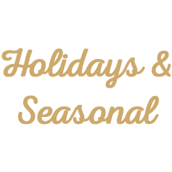 Holidays & Seasonal
